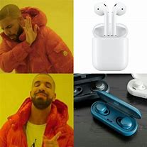 Image result for Air Pods with Samsung Meme