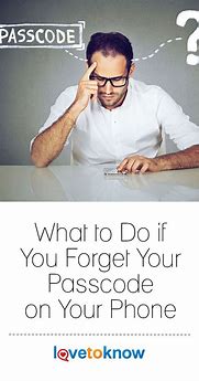 Image result for What to Do If You Forgot Your Phone Password