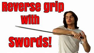 Image result for Reverse Grip Sword