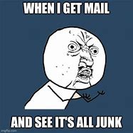 Image result for Junk Email Meme