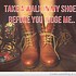 Image result for Take a Walk in My Shoes Quotes