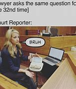 Image result for Court Clerk Memes