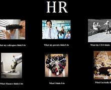 Image result for Human Resources What People Think I Do