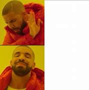 Image result for Drake Meme Template Blank