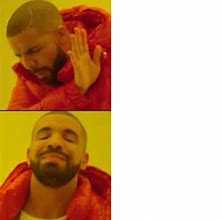 Image result for Drake Meme Alternatives
