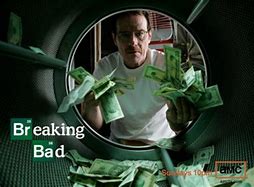 Image result for Breaking Bad Money Laundering Meme