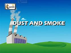 Image result for Dust Smoke
