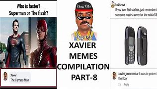 Image result for Funniest Xavier Meme