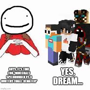 Image result for Dream Memes Minecraft