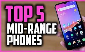 Image result for Best Mid-Range Cell Phones 2019