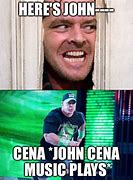 Image result for John Cena Music Meme