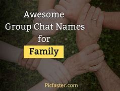 Image result for Best Family Group Chat Names