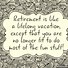 Image result for Funny Adult Retirement Quotes