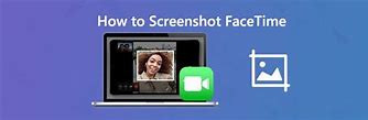 Image result for FaceTime Screen Shot Laptop