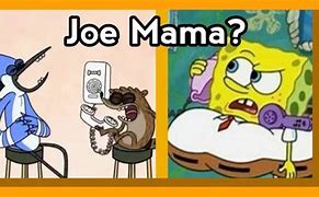 Image result for Joe Mama Spongebob
