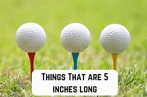 Image result for Things That Are 5 Inches Wide