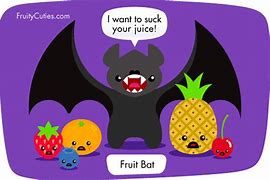 Image result for A Fruit Bat Pun