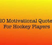 Image result for Short Hockey Quotes