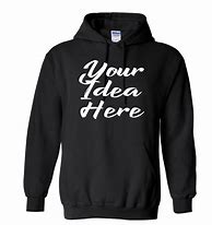 Image result for Sweatshirts Print Your Own