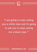 Image result for Morgan Freeman Quote On Racism