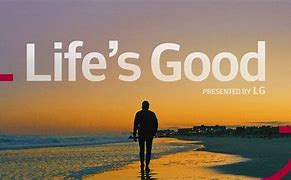 Image result for Life Is Good LG