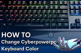 Image result for How to Change CyberPower Keyboard Color