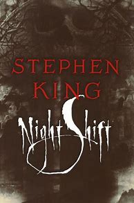Image result for Night Shift Stephen King