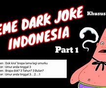 Image result for Contoh Dark Jokes Indo