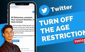 Image result for Twitter Age Restrictoin
