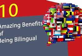 Image result for Advantages of Being Bilingual