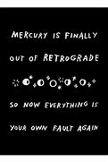 Image result for Mercury Memes