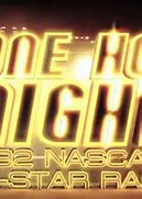 Image result for One Hot Night NASCAR