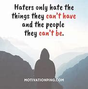 Image result for Motivational Quotes Haters
