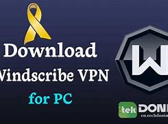 Image result for WindScribe VPN Download for PC