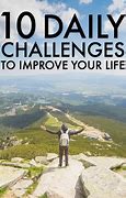 Image result for Life Is Daily Challenge