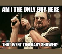 Image result for OMG a Baby Shower Meme