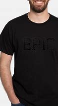 Image result for Epic Bar Tee Shirt