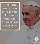 Image result for Pope Francis Quote About the Lord Day
