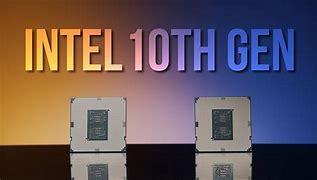 Image result for 10th Gen Processor
