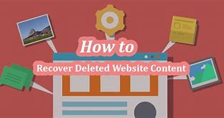 Image result for How to Recover Deleted Files From Website
