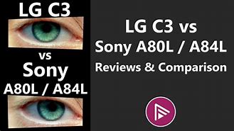 Image result for LG C3 vs Sony A80k