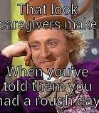 Image result for Funny Caregiver Memes