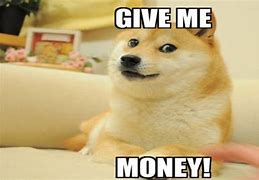 Image result for Government Give Me Money Meme