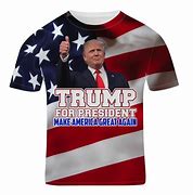 Image result for Trump for President Shirt