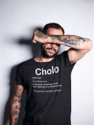 Image result for Cholo Words