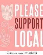 Image result for Support Local Business Quotes