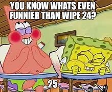 Image result for Spongebob 24 25 Meme