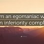 Image result for Egomaniac Meme