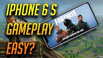 Image result for Can U Play Fortnite with a iPhone 6s