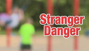 Image result for Bad Touch Stranger Danger